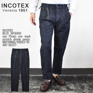 INCOTEX インコテックス BLUE DIVISION one Pleats one wash stretch denim pants BDPX0005/02615-W1 407-61577 10.5oz ブルー ディヴィジョン 1プリーツ ワンタック ウォッシュド ストレッチ デニム